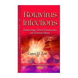 Rotavirus Infections: Epidemiology, Clinical Characteristics & Treatment Options