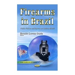 Firearms in Brazil: Public...
