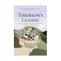 Tomorrows Leaders: Service Leadership & Holistic Development in Chinese University Students