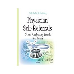 Physician Self-Referrals:...