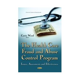 Health Care Fraud and Abuse...