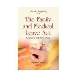 Family & Medical Leave Act:...