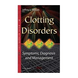 Clotting Disorders:...