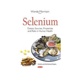 Selenium: Dietary Sources,...