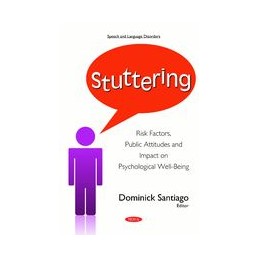 Stuttering: Risk Factors, Public Attitudes & Impact on Psychological Well-Being