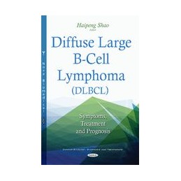 Diffuse Large B-Cell Lymphoma (DLBCL): Symptoms, Treatment & Prognosis