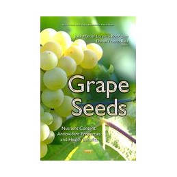 Grape Seeds: Nutrient...