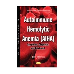 Autoimmune Hemolytic Anemia (AIHA): Symptoms, Diagnosis & Treatment