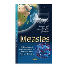 Measles: Epidemiology & Control of Measles in the Gweru Urban District in Zimbabwe