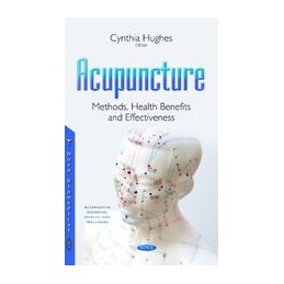 Acupuncture: Methods, Health Benefits & Effectiveness
