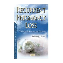 Recurrent Pregnancy Loss:...