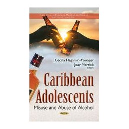 Caribbean Adolescents: Misuse & Abuse of Alcohol