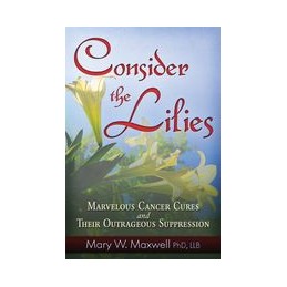 Consider the Lilies: A...