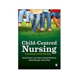 Child-Centred Nursing:...