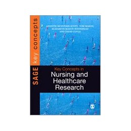 Key Concepts in Nursing and Healthcare Research