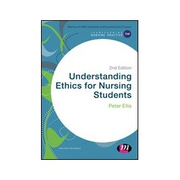 Understanding Ethics for Nursing Students