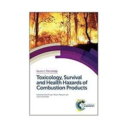 Toxicology, Survival and Health Hazards of Combustion Products
