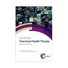 Chemical Health Threats: Assessing and Alerting