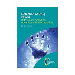 Detection of Drug Misuse: Biomarkers, Analytical Advances and Interpretation