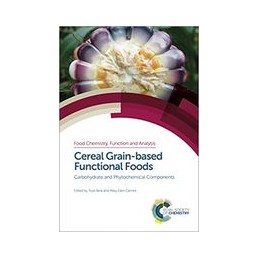 Cereal Grain-based Functional Foods: Carbohydrate and Phytochemical Components