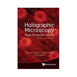 Holographic Microscopy Of...