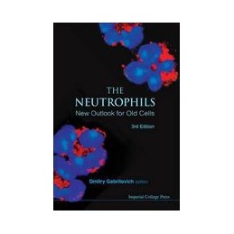 Neutrophils, The: New...