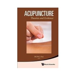 Acupuncture: Theories And...