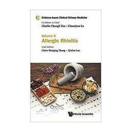 Evidence-based Clinical Chinese Medicine - Volume 5: Allergic Rhinitis