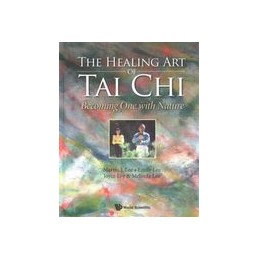 Healing Art Of Tai Chi,...