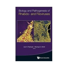 Biology And Pathogenesis Of Rhabdo- And Filoviruses