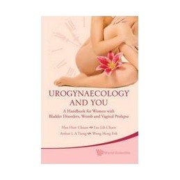 Urogynaecology And You: A...