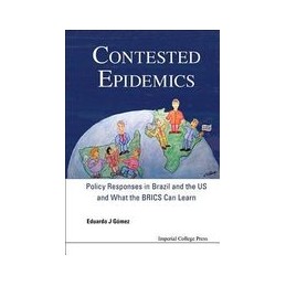 Contested Epidemics: Policy...