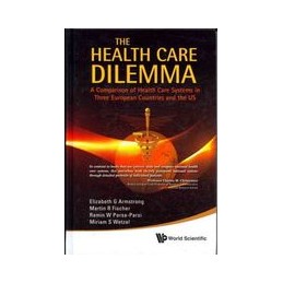 Health Care Dilemma, The: A...