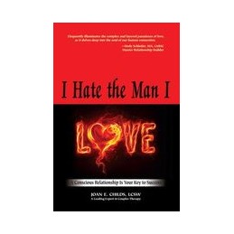 I Hate The Man I Love: A...