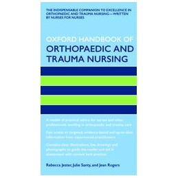 Oxford Handbook of Orthopaedic and Trauma Nursing