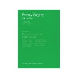 Primary Surgery: Volume 2: Trauma
