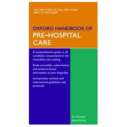 Oxford Handbook of Pre-Hospital Care