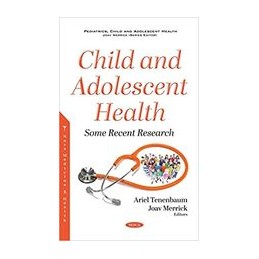 Child and Adolescent Health: Some Recent Research