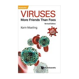 Viruses: More Friends Than Foes (Revised Edition)
