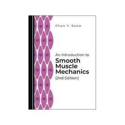 An Introduction to Smooth Muscle Mechanics (2nd Edition)