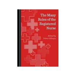 The Many Roles of the Registered Nurse