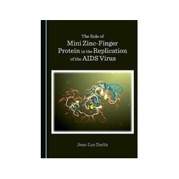 The Role of Mini Zinc-Finger Protein in the Replication of the AIDS Virus