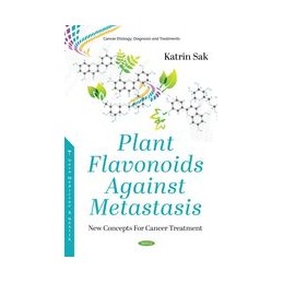 Plant Flavonoids Against Metastasis: New Concepts For Cancer Treatment