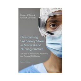 Overcoming Secondary Stress in Medical and Nursing Practice