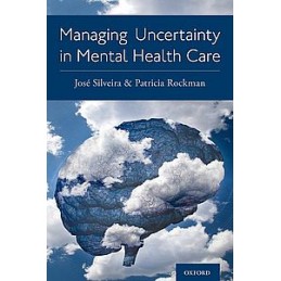Managing Uncertainty in Mental Health Care