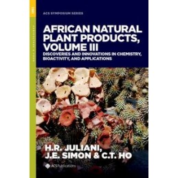 African Natural Plant Products, Volume III