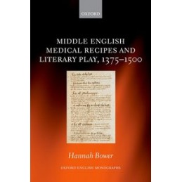 Middle English Medical Recipes and Literary Play, 1375-1500