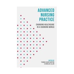 Advanced Nursing Practice: Changing Healthcare in a Changing World