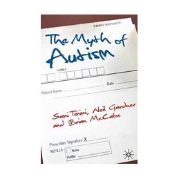 The Myth of Autism:...