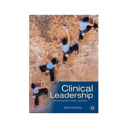 Clinical Leadership: Innovation into Action